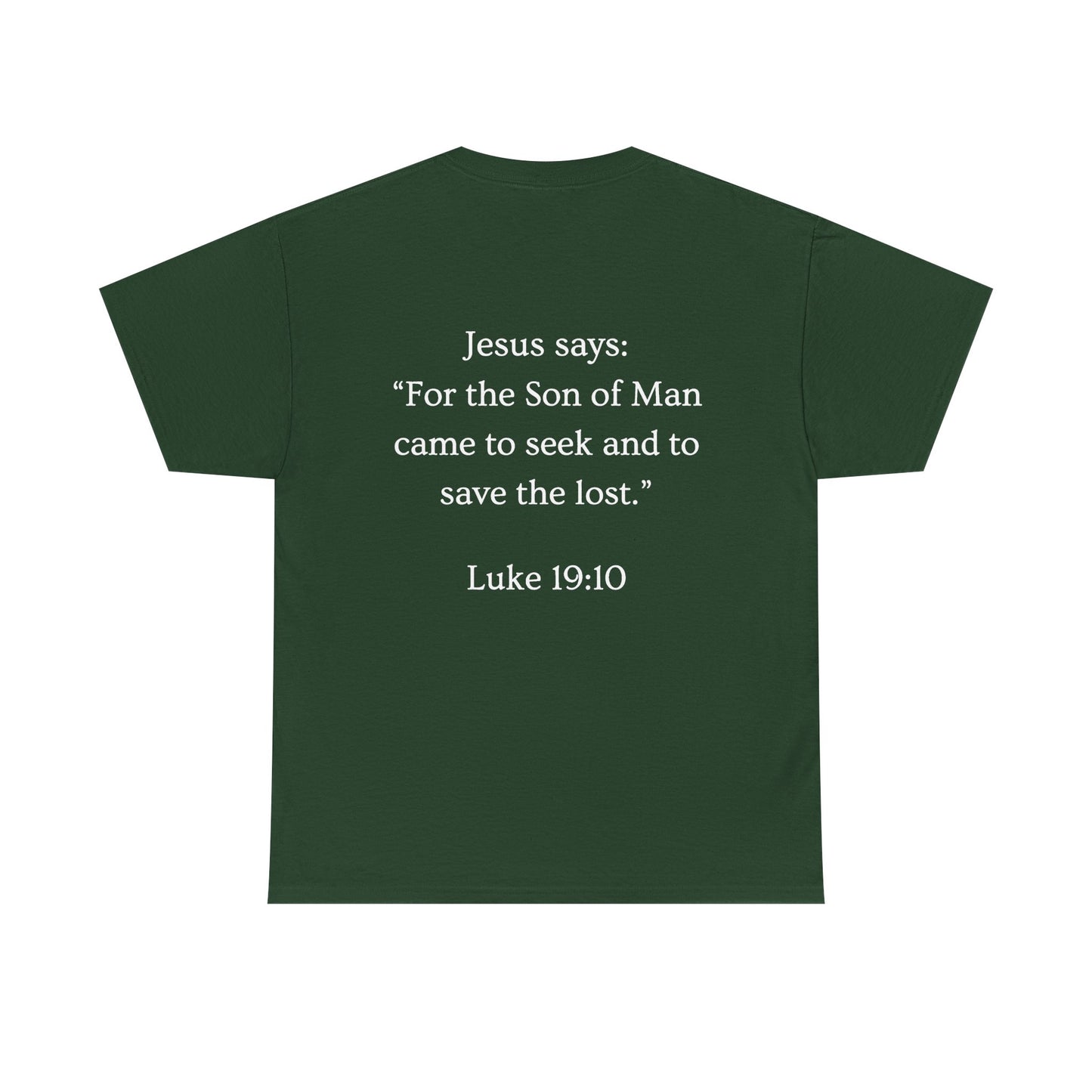 FOUND. Christian T-Shirt — Luke 19:10 Scripture Tee