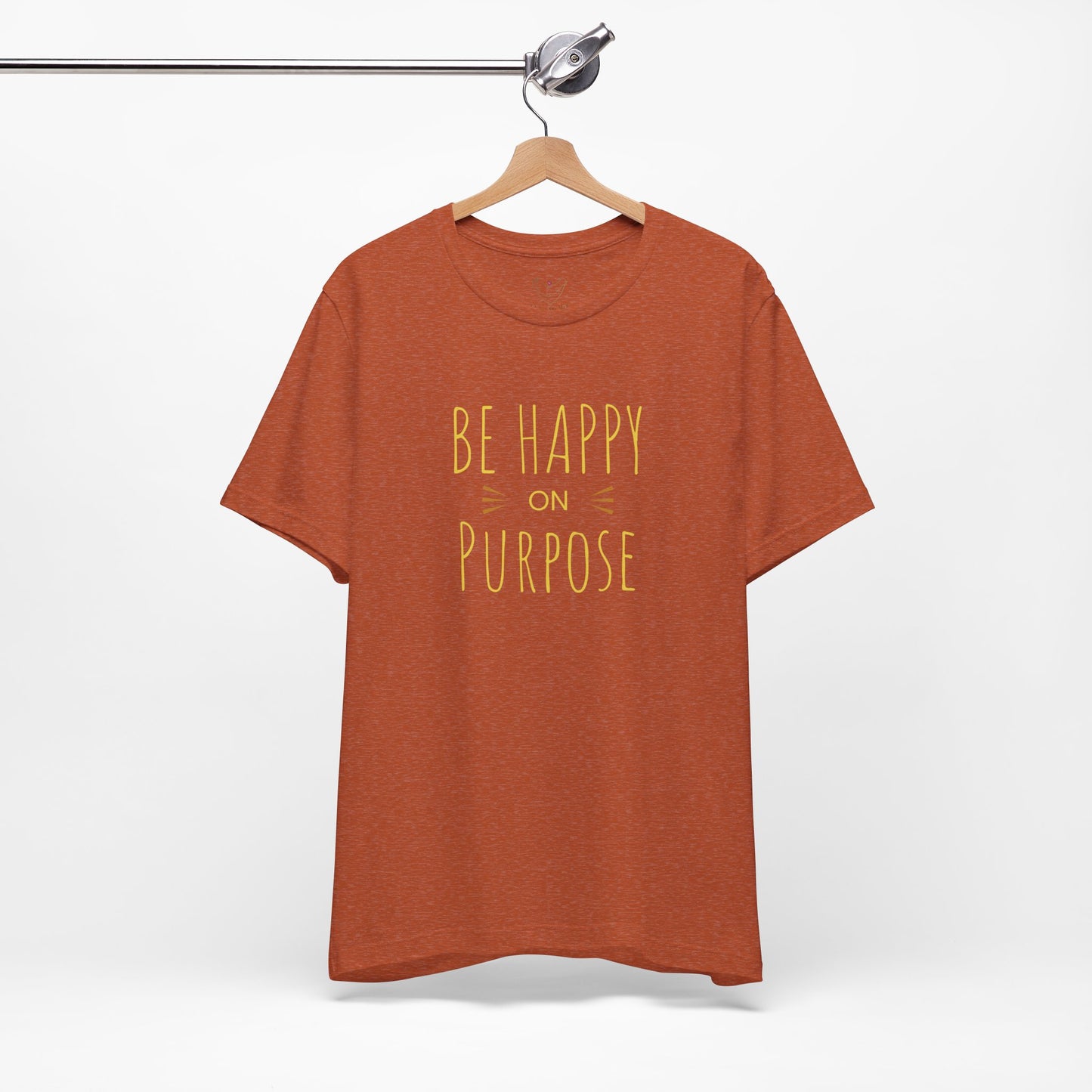 Be Happy On Purpose Unisex Jersey Short Sleeve Tee