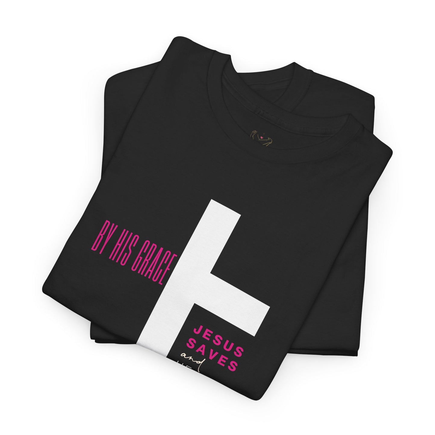 By His Grace Jesus Saves - Christian Faith Unisex Heavy Cotton Tee