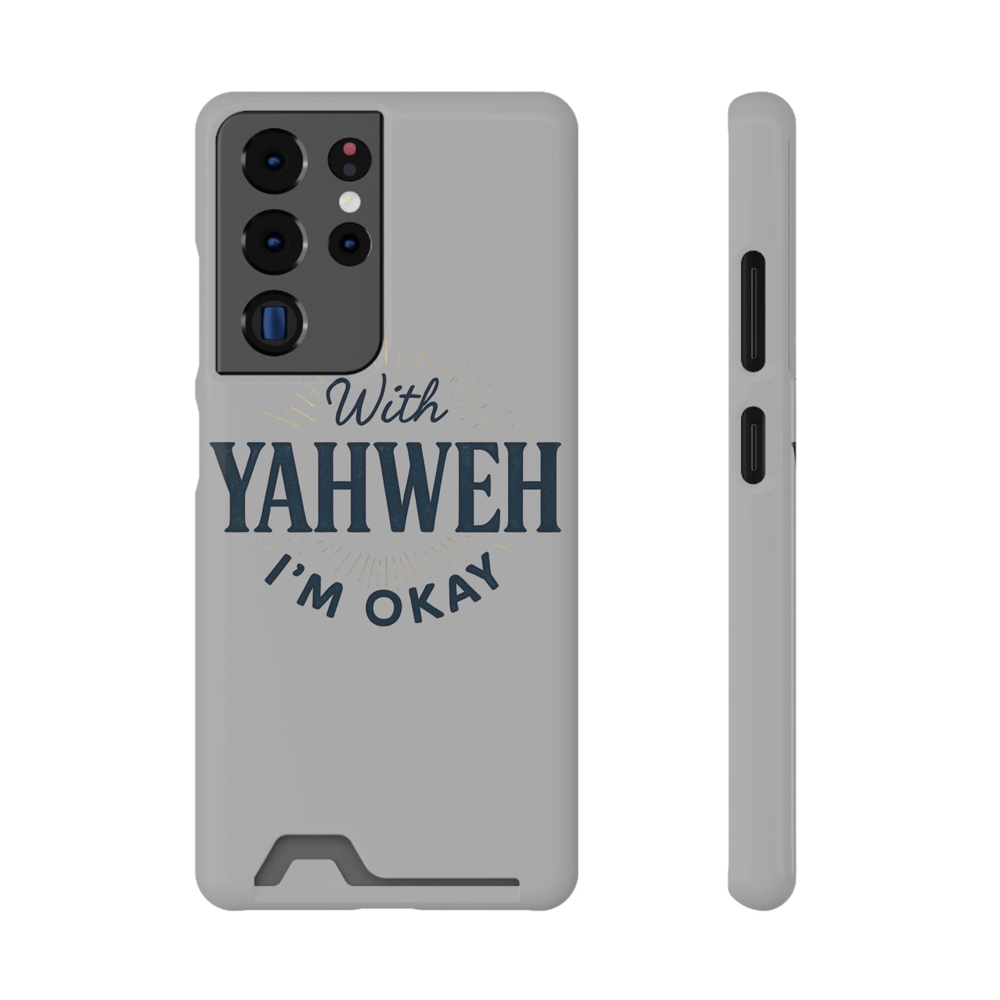 “With Yahweh I’m Okay” Phone Case with Card Holder — Christian Wallet Phone Case